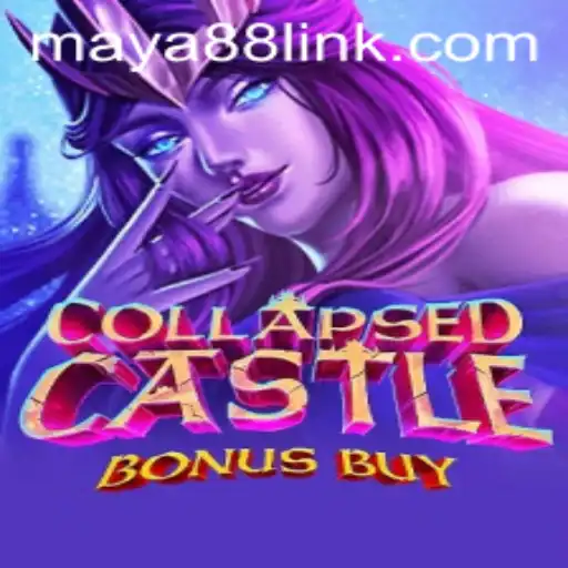 Exploring CollapsedCastleBonusBuy: A New Adventure with Maya88